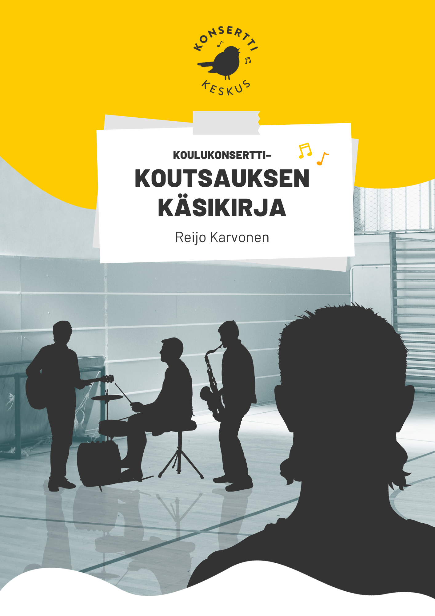 Koulukonserttikoutsauksen käsikirja: Reijo Karvonen